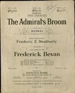 The admiral's broom : song. New Words by Frederic E. Weatherly. The Music by Frederick Bevan.